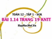 Bài 1.14 SGK Toán 12 tập 1 Kết nối tri thức